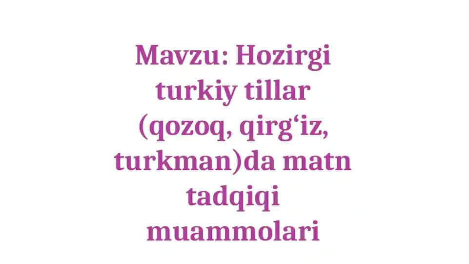 Qozoq tilida matn tadqiqi muammolari