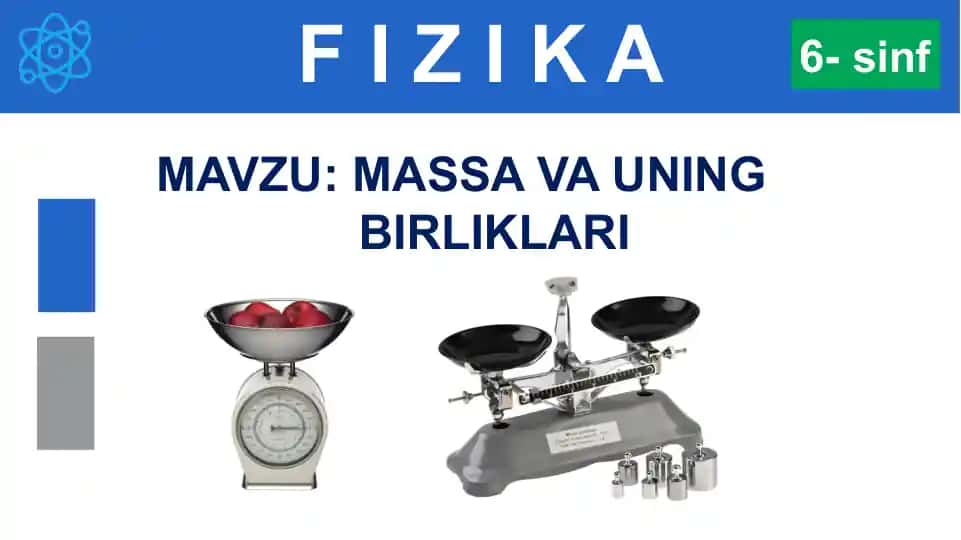 Massa va uning birliklari