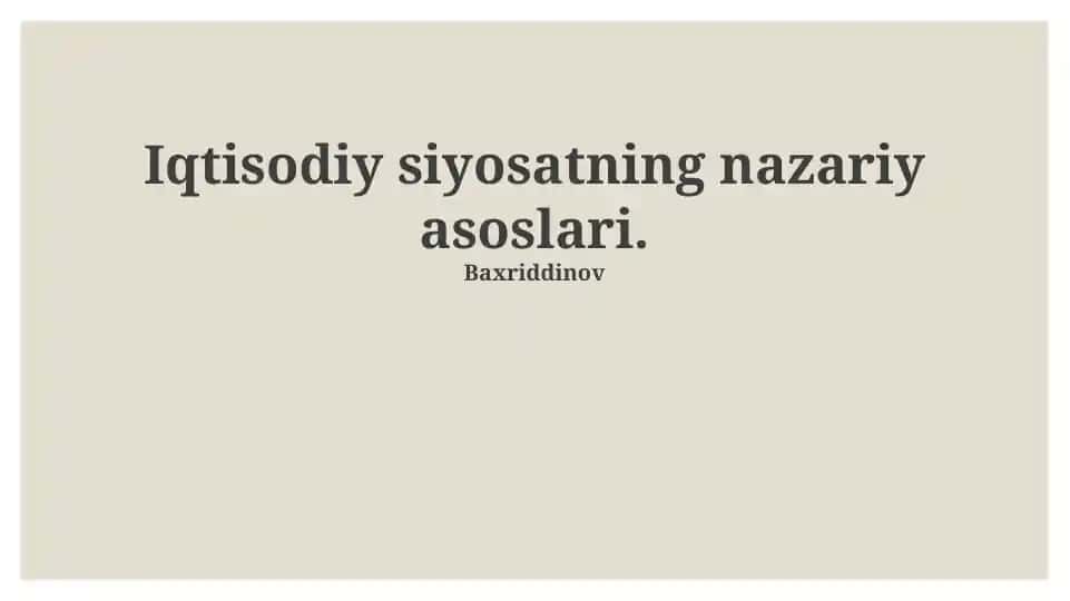 Iqtisodiy siyosatning nazariy asoslari