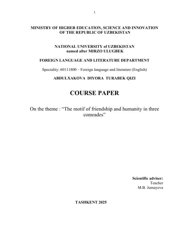 Course Paper on "The motif of friendship and humanity in Three Comrades"