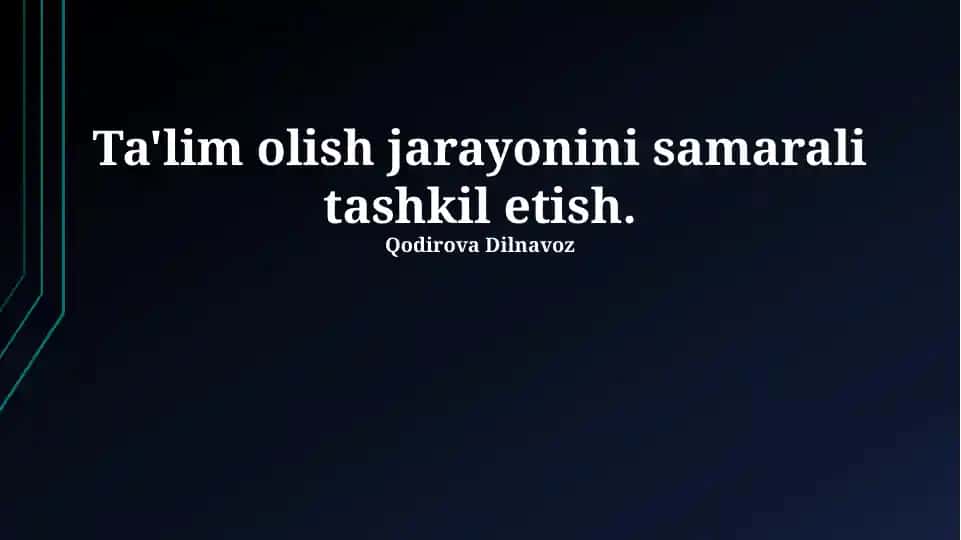 Ta'lim olish jarayonini samarali tashkil etish