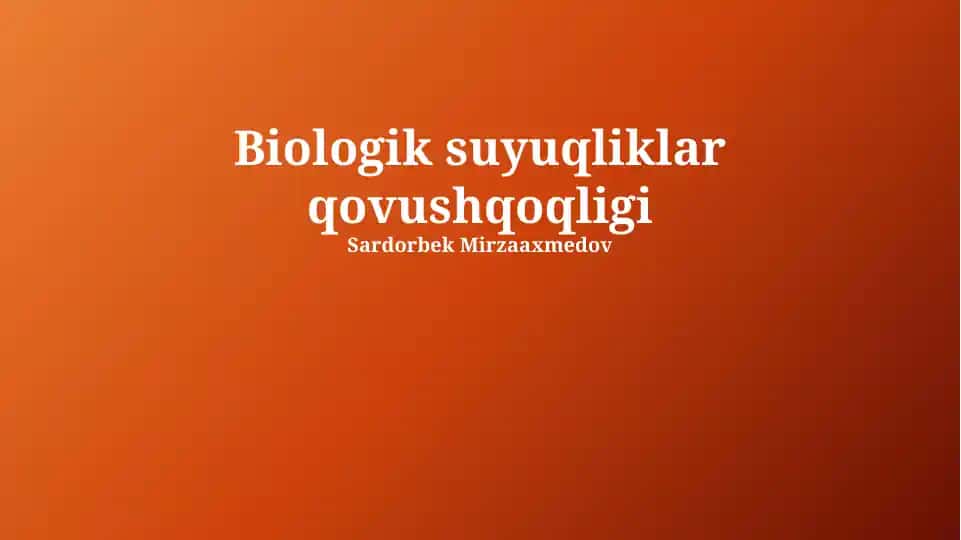 Biologik suyuqliklar qovushqoqligi