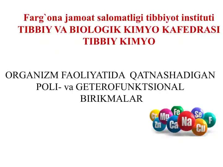 Organizm Faoliyatida Qatnashadigan Poli-va Geterofunktsional Birikmalar
