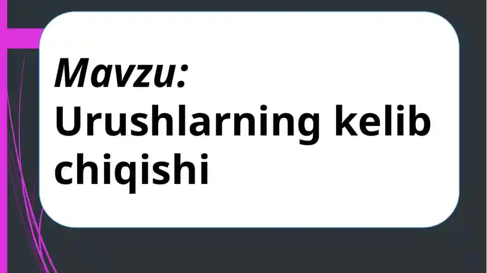 Urushlarning kelib chiqishi