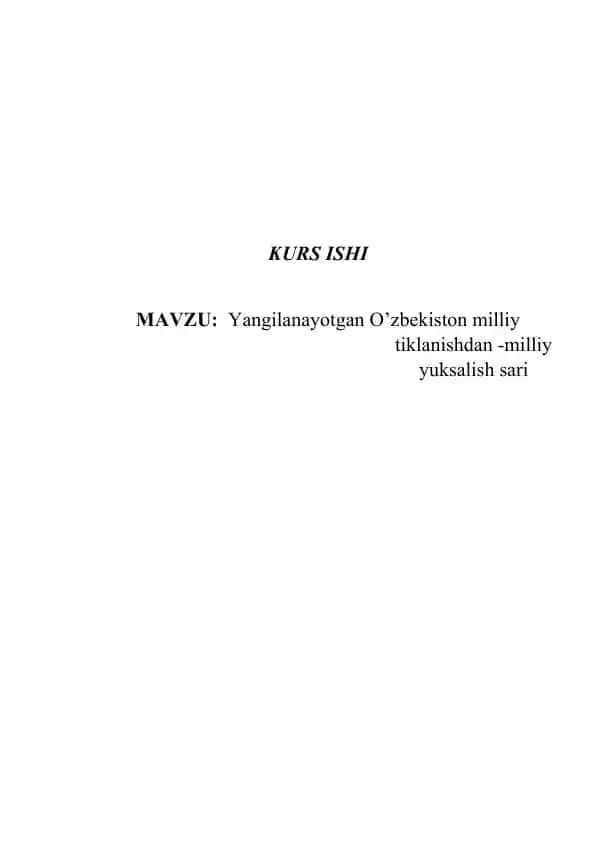 Yangilanayotgan O’zbekiston milliy tiklanishdan -milliy yuksalish sari