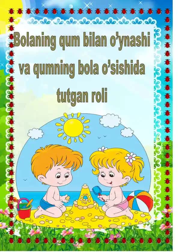 Qum bilan bolalar o‘yinlari