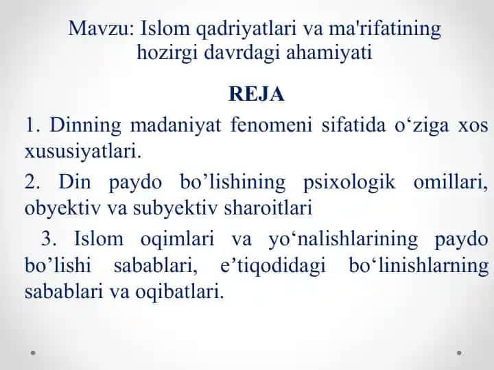 Islom qadriyatlari va ma'rifatining hozirgi davrdagi ahamiyati