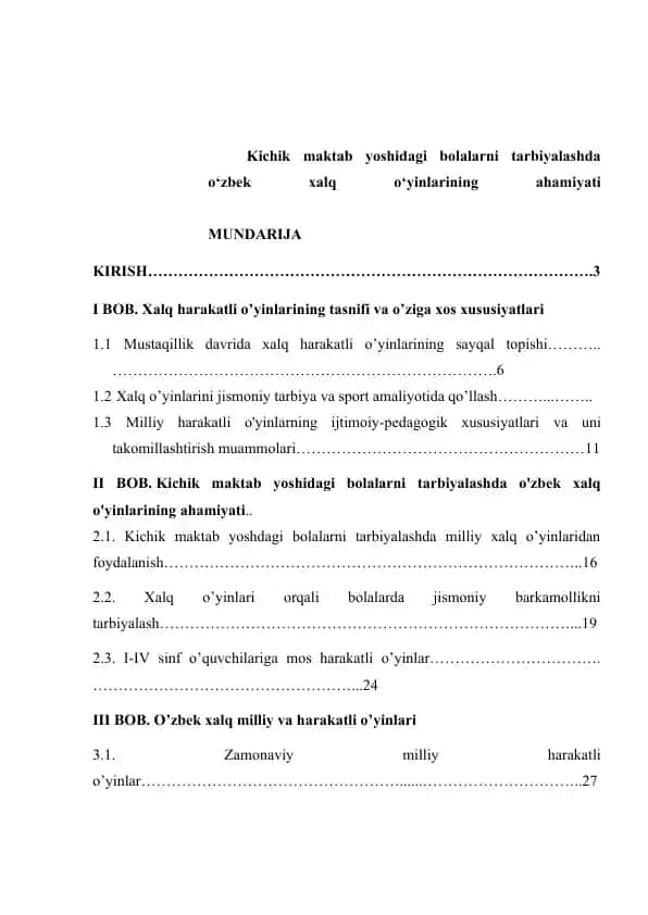 Kichik maktab yoshidagi bolalarni tarbiyalashda o‘zbek xalq o‘yinlarining ahamiyati