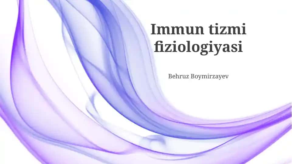Immun tizmi fiziologiyasi