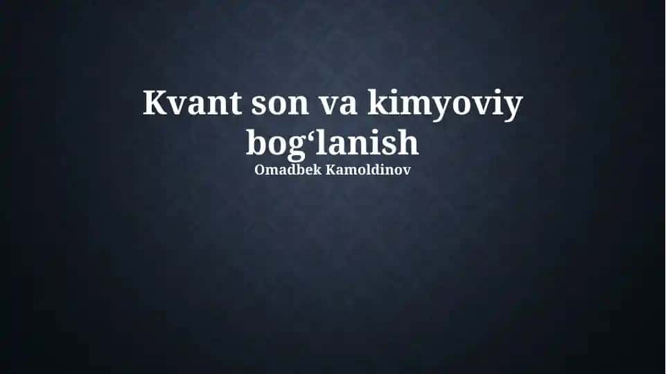 Kvant son va kimyoviy bogʻlanish