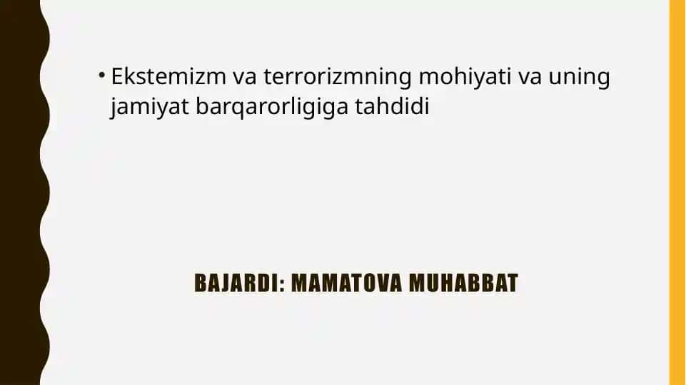 Ekstremizm va terrorizmning mohiyati va uning jamiyat barqarorligiga tahdidi