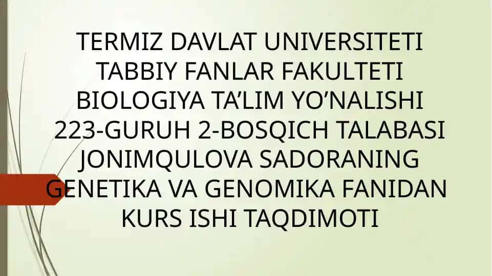 GENOMLARNING BIOTIBBIYOT TADQIQOTLARI