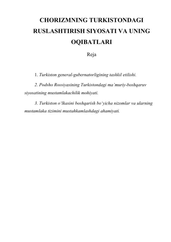 chorizmning turkistondagi ruslashtirish siyosati va uning oqibatlari