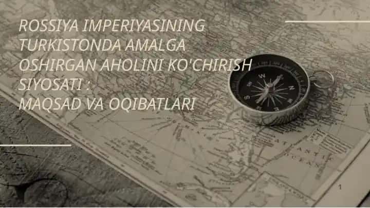 Rossiya Imperiyasining Turkistonda amalga oshirgan aholini ko'chirish siyosati: maqsad va oqibatlari