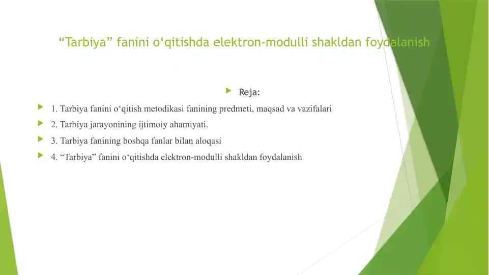 Tarbiya fanini o‘qitishda elektron-modulli shakldan foydalanish