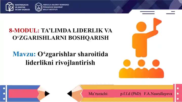 Ta'limda Liderlik va O'zgarishlarni boshqarish