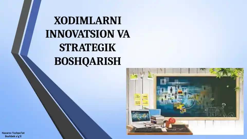 Xodimlarni Innovatsion va Strategik Boshqarish