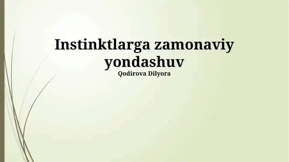 Instinktlarga zamonaviy yondashuv