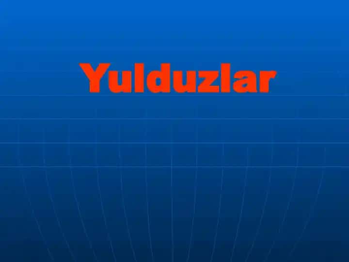 Yulduzlar