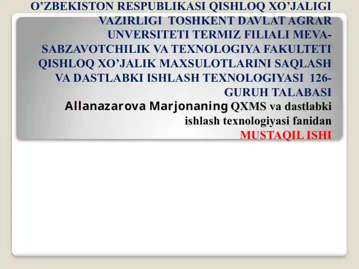 Meva-Sabzavotlarni saqlash va dastlabki ishlash texnologiyasi
