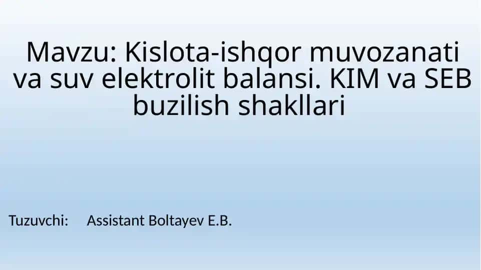 Kislota-ishqor muvozanati va elektrolit balansi