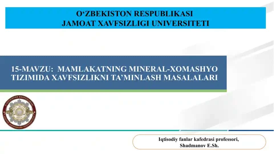 Mamlakatning Mineral-xomashyo Tizimida Xavfsizlikni Ta’minlash Masalalari