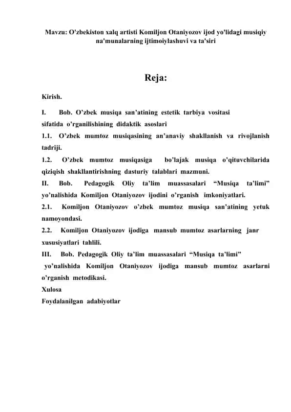 O'zbekiston xalq artisti Komiljon Otaniyozov ijod yo'lidagi musiqiy na'munalarning ijtimoiylashuvi va ta'siri