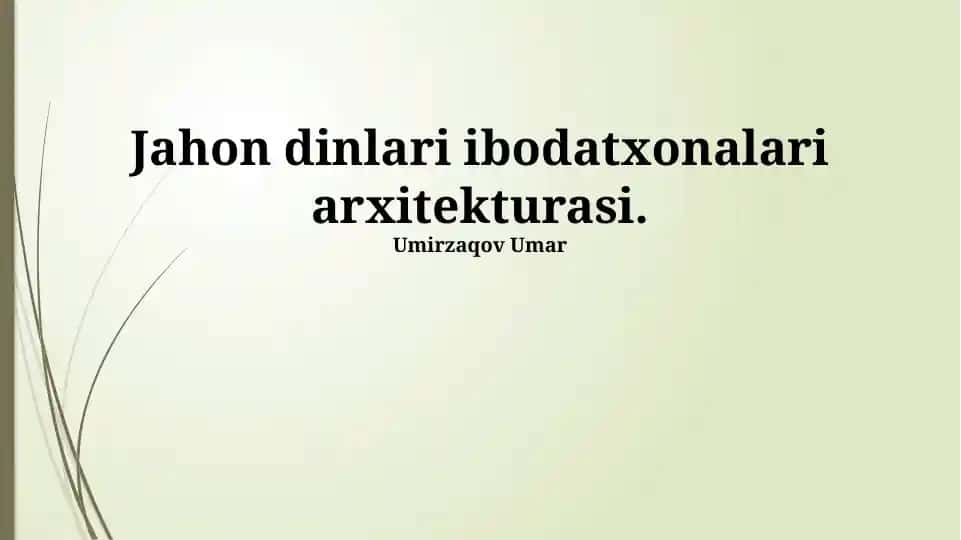 Jahon dinlari ibodatxonalari arxitekturasi