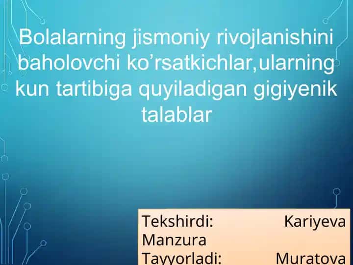 Bolalarning jismoniy rivojlanishi