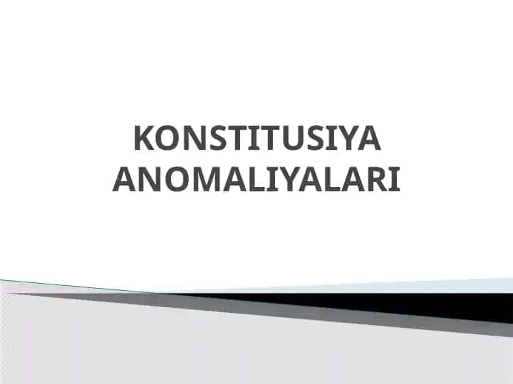 Konstitutsiya Anomaliyalari