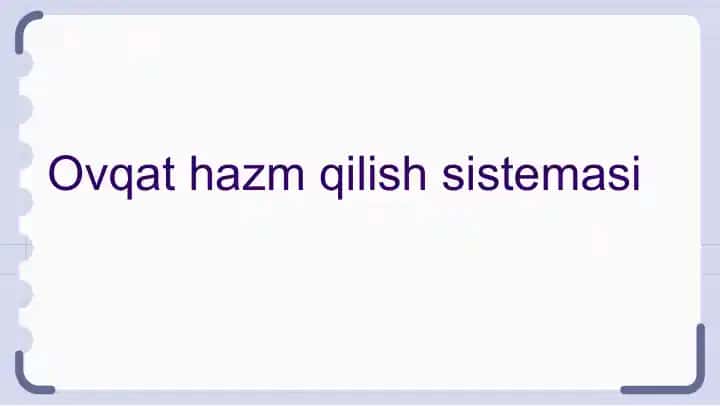 Ovqat hazm qilish tizimi