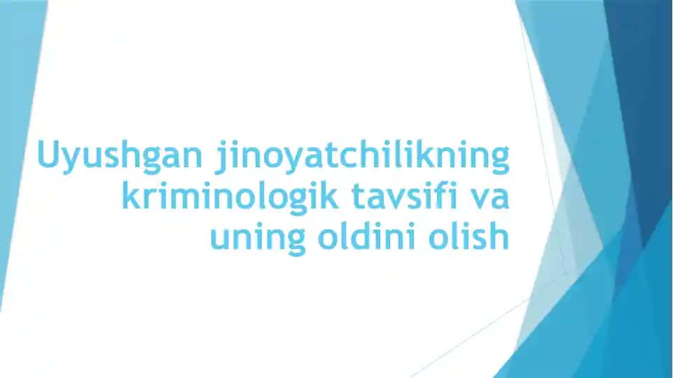 Uyushgan jinoyatchilikning kriminologik tavsifi va uning oldini olish
