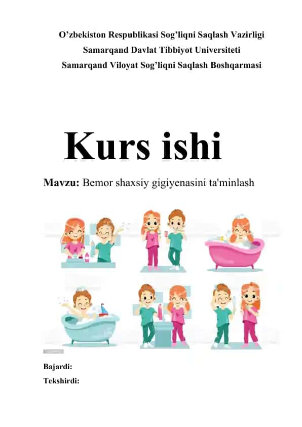 Shaxsiy gigiyenasini ta'minlash