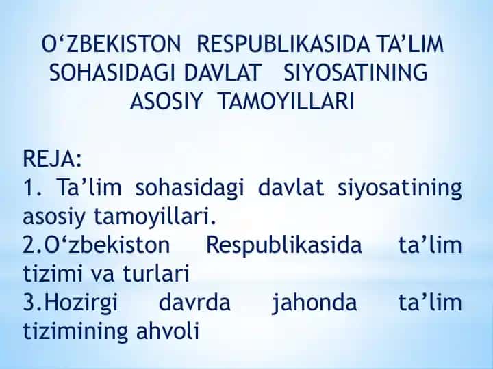 Ta'lim sohasidagi davlat siyosati