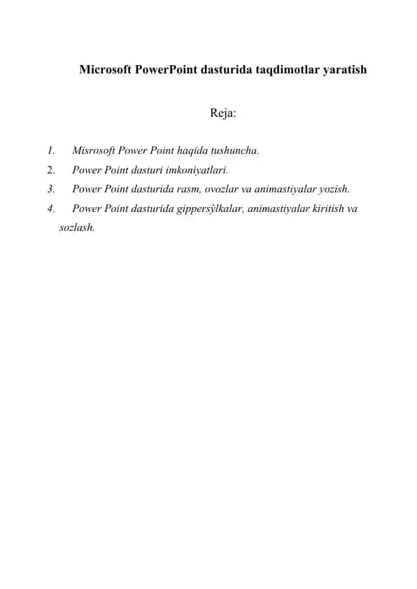 Microsoft PowerPoint dasturida taqdimotlar yaratish