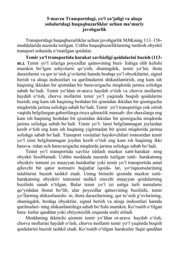 Transportdagi, yoʻl xoʻjaligi va aloqa sohalaridagi huquqbuzarliklar uchun maʼmuriy javobgarlik