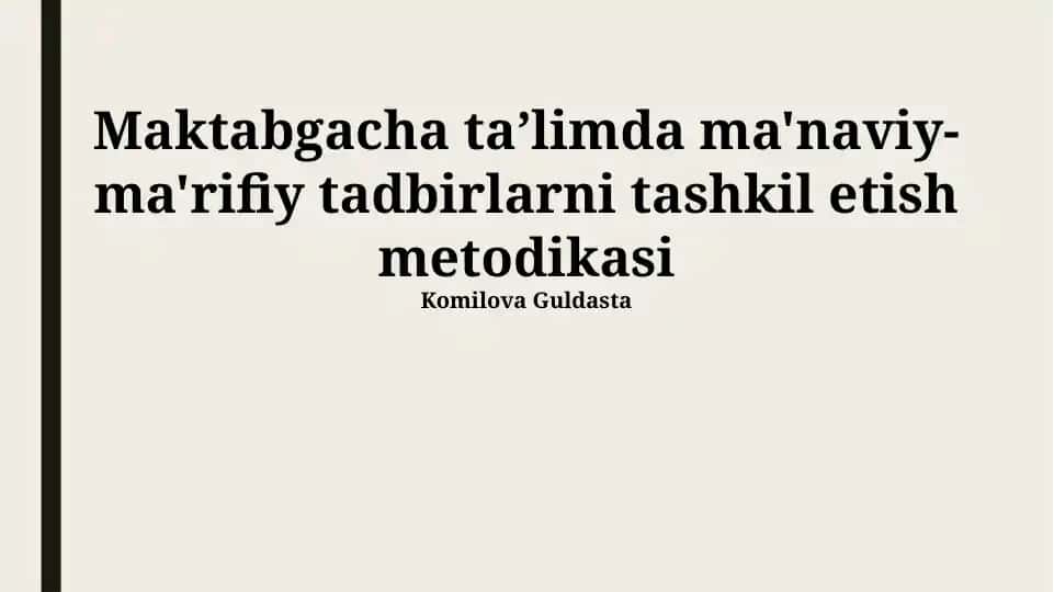 Maktabgacha taʼlimda ma'naviy-ma'rifiy tadbirlarni tashkil etish metodikasi