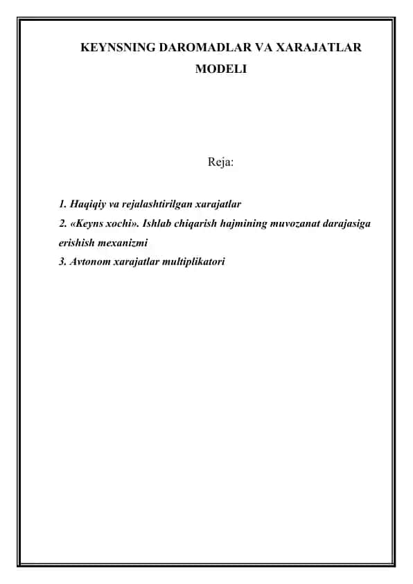 KEYNSNING DAROMADLAR VA XARAJATLAR MODELI