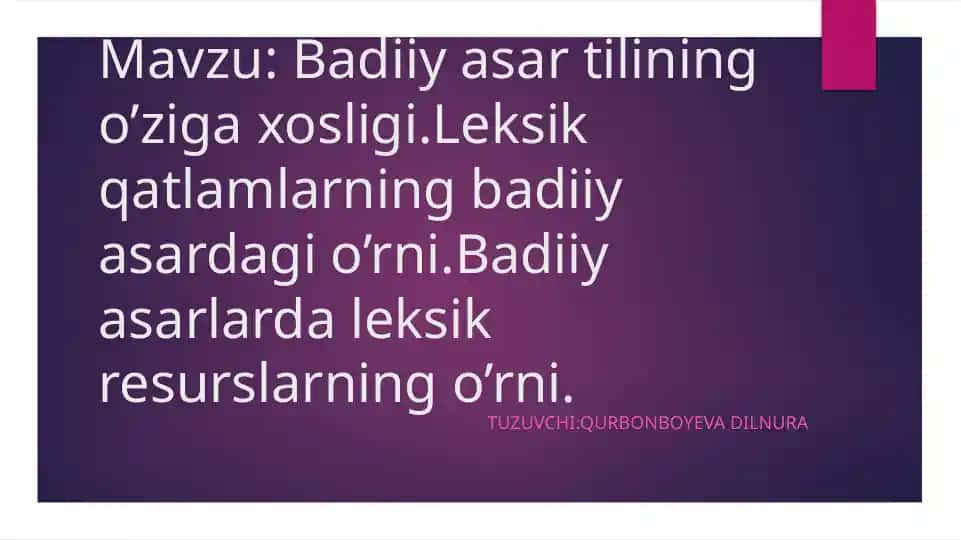 Badiiy asar tilining o’ziga xosligi