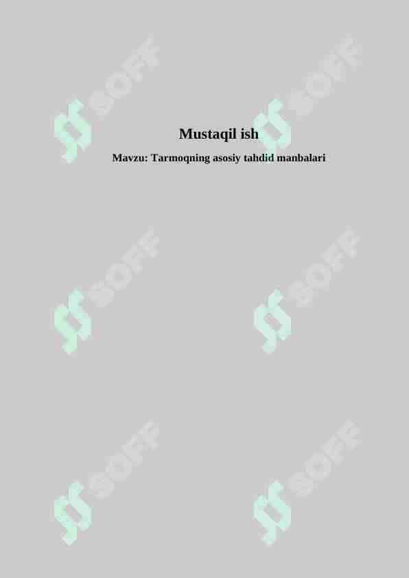 Tarmoqning asosiy tahdid manbalari