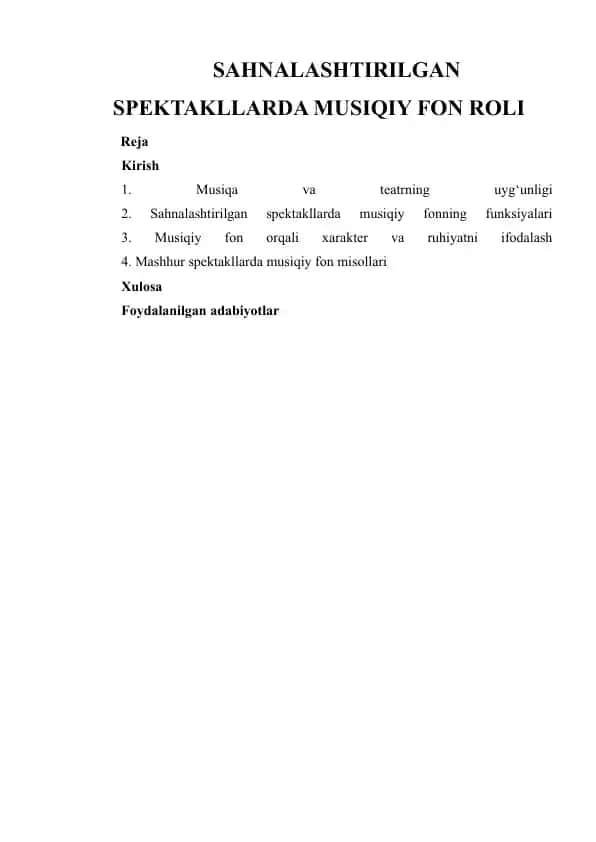 SAHNALASHTIRILGAN SPEKTAKLLARDA MUSIQIY FON ROLI