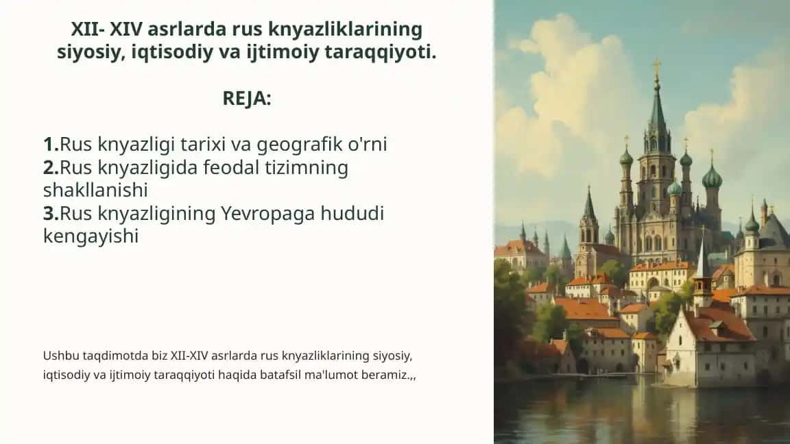 XII-XIV asrlarda Rus knyazliklarining siyosiy, iqtisodiy va ijtimoiy taraqqiyoti