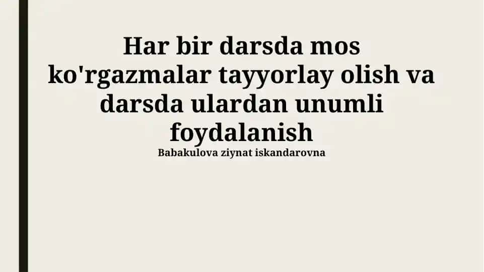 Ko'rgazmali vositalar va ularning qo'llanilishi