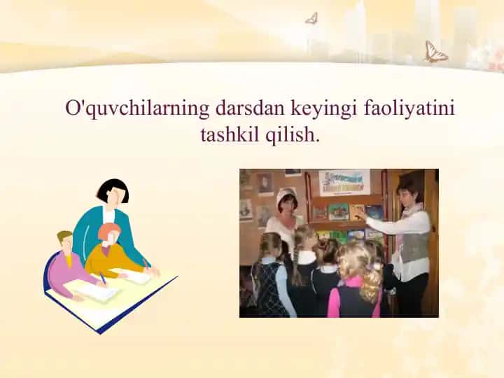O‘quvchilarning darsdan keyingi faoliyatini tashkil qilish