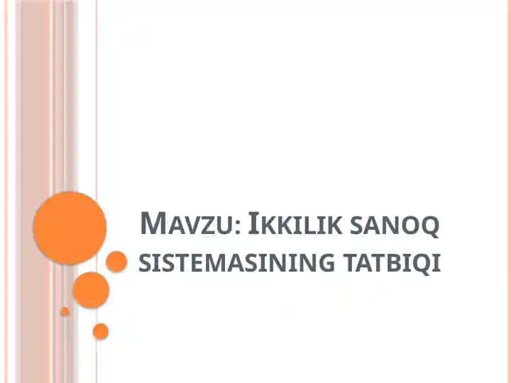 Ikkilik sanoq sistemasining tatbiqi
