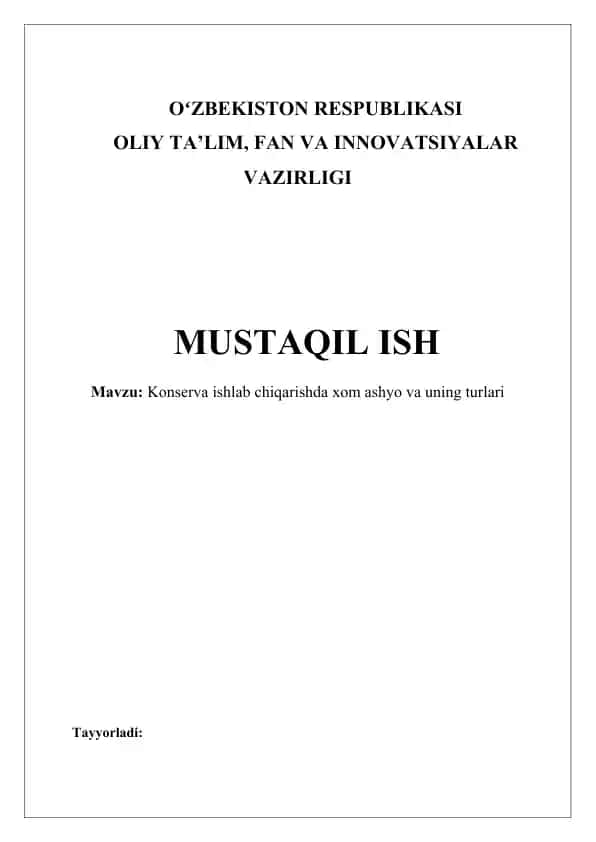 Konserva ishlab chiqarishda xom ashyo va uning turlari