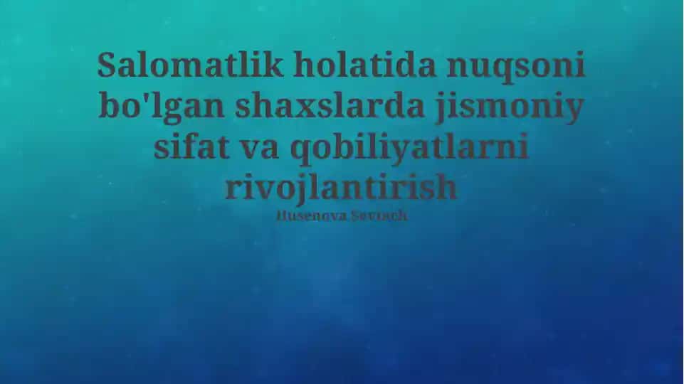 Jismoniy Sifatlar va Qobiliyatlarning Rivojlanishi
