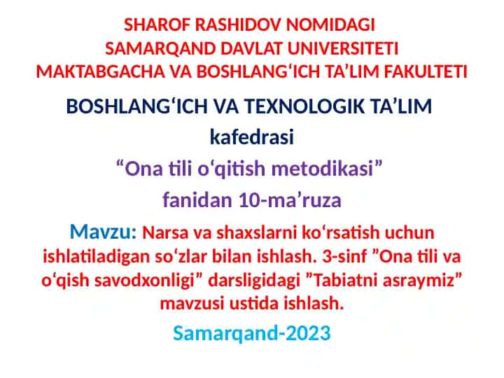 Narsa va shaxslarni ko‘rsatish uchun ishlatiladigan so‘zlar bilan ishlash