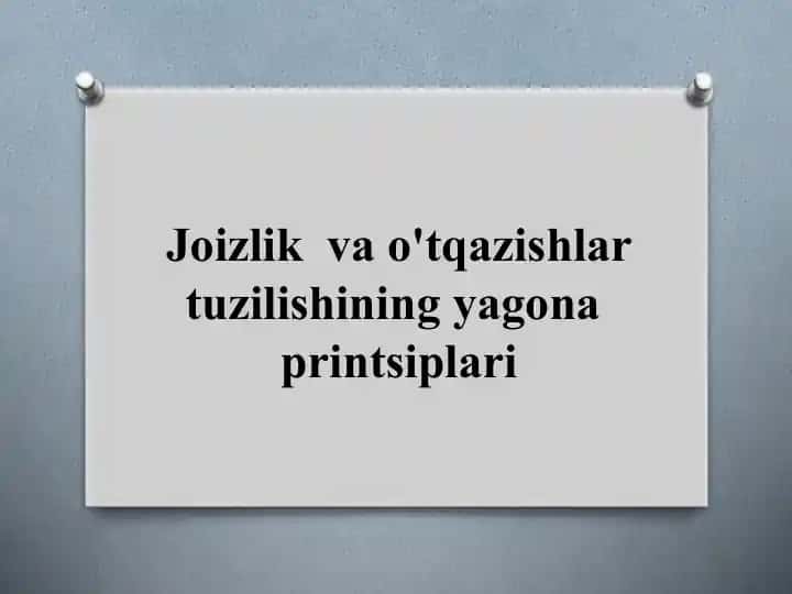 Joizlik va o'tqazishlar tuzilishining yagona printsiplari