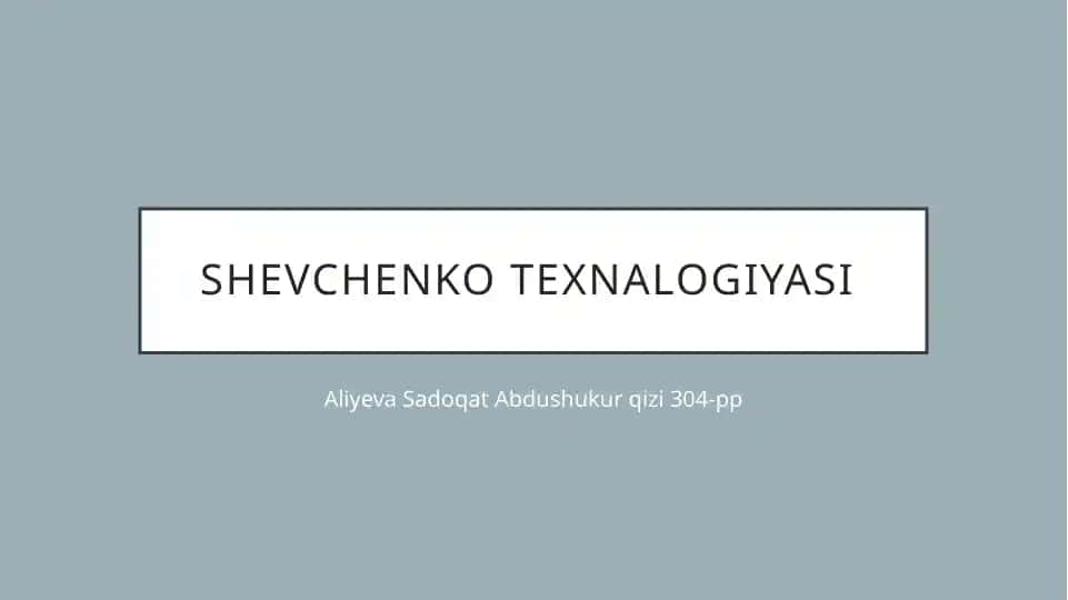 Shevchenko texnalogiyasi